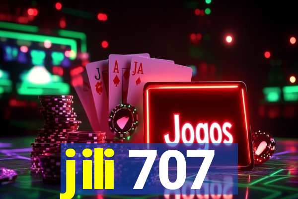 jili 707